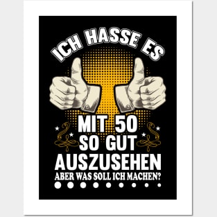 50. Geburtstag Ich Hasse Es Gut Auszusehen Geschenkidee 50 Jahre Posters and Art